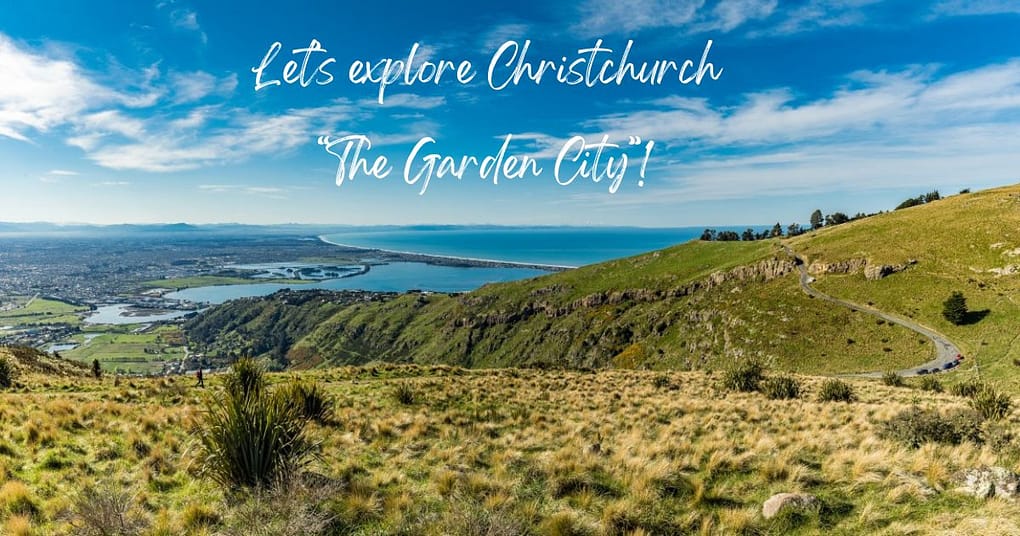 Christchurch the garden city